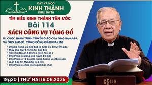 Bài 114: III. Công Đồng Giê-ru-sa-lem (buổi 2) | 16-6-2025