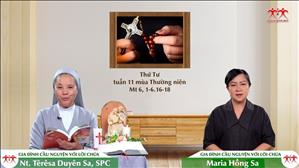 Đi vào tương quan - Thứ Tư tuần XI TN | Gia Đình Cầu Nguyện Với Lời Chúa