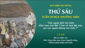 TGP Sài Gòn - Suy niệm Tin mừng: Thứ Sáu tuần 29 mùa Thường niên (Lc 12, 54-59)