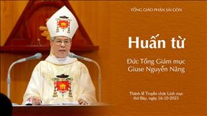 Huấn từ của ĐTGM Giuse Nguyễn Năng trong thánh lễ Truyền chức Linh mục ngày 16-10-2021