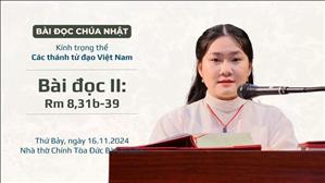 Bài đọc II: Rm 8,31b-39 - Kính trọng thể các thánh tử đạo Việt Nam