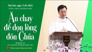 TGPSG Bài giảng: Thứ Hai tuần 2 mùa Thường niên ngày 17-1-2022 tại Nhà nguyện Trung tâm Mục vụ TGP Sài Gòn
