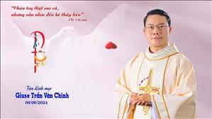 Thánh lễ Tạ ơn Tân Linh mục Giuse Trần Văn Chinh | 9:30 Ngày 8-6-2024