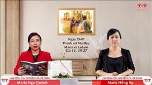 Gia đình cầu nguyện với Lời Chúa ngày 29-7-2022: Thánh nữ Martha, Maria và Ladarô (Ga 11, 19-27)