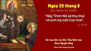 Suy niệm Tin mừng ngày 22/08: Đức Maria Nữ vương (Lc 1, 26-38) - ĐTGM Giuse Nguyễn Năng