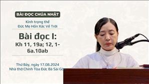 Bài đọc I: Kh 11, 19a; 12, 1-6a.10ab - Kính trọng thể Đức Mẹ Hồn Xác Về Trời