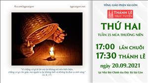 TGPSG Thánh Lễ trực tuyến 20-9-2021: Thứ Hai tuần 25 TN lúc 17:30 tại Nhà thờ Chính tòa Đức Bà