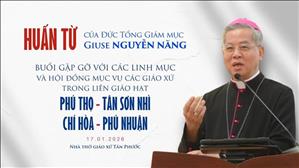 Huấn từ của Đức TGM Giuse Nguyễn Năng | Liên hạt Phú Thọ - Tân Sơn Nhì - Chí Hòa - Phú Nhuận (2026)