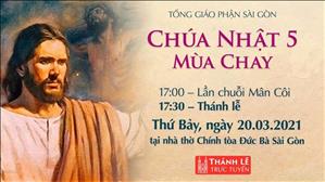 TGP Sài Gòn - Thánh lễ trực tuyến ngày 20-3-2021: CN 5 mùa Chay lúc 17:30 tại nhà thờ Chính tòa Đức Bà