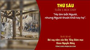 TGP Sài Gòn - Suy niệm Tin mừng ngày 26-3-2021: Thứ Sáu tuần 5 mùa Chay - ĐTGM Giuse Nguyễn Năng