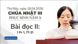 Bài đọc II: 1 Pr 1, 17-21 | Chúa nhật III Phục sinh năm A