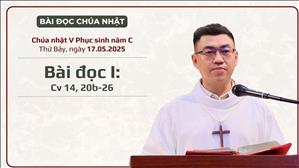 Bài đọc I: Cv 14, 20b-26 - CN V PS năm C