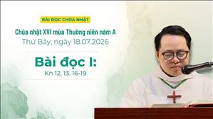  Bài đọc I: Kn 12, 13. 16-19 | Chúa nhật XVI Thường niên năm A