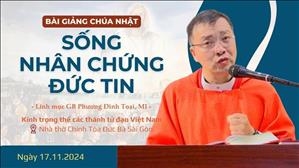 Sống nhân chứng đức tin - Lm GB Phương Đình Toại, MI | Kính trọng thể các thánh tử đạo Việt Nam