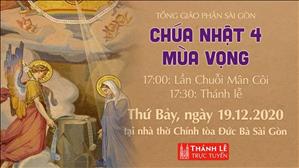 TGP Sài Gòn - Thánh lễ trực tuyến ngày 19-12-2020: Chúa nhật 4 mùa Vọng lúc 17:30 tại nhà thờ Chính tòa Đức Bà Sài Gòn