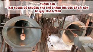 Thông báo Lễ Tết & ngưng đổ chuông Nhà thờ Đức Bà Sài Gòn ngày 18.01.2020
