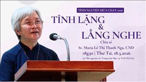 Tĩnh Lặng và Lắng Nghe - Sr. Maria Lê Thị Thanh Nga, CND | TĨnh Nguyện Mùa Chay 2026