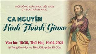 Ca nguyện kính thánh Giuse vào lúc 19:00 thứ Hai ngày 19-4-2021 tại TTMV TGP Sài Gòn