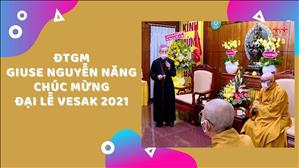 ĐTGM Giuse Nguyễn Năng chúc mừng Đại Lễ Vesak 2021
