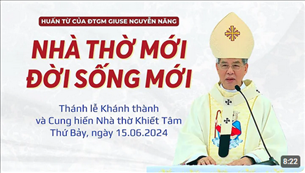 Nhà thờ mới - Đời sống mới | ĐTGM Giuse Nguyễn Năng