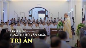 Linh mục TĐD Ignatio Hồ Văn Xuân tri ân