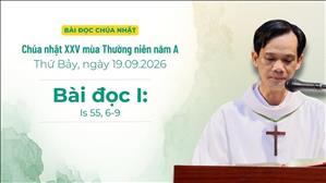 Bài đọc I: Is 55, 6-9 | Chúa nhật XXV Thường niên năm A