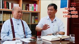 TGP Sài Gòn - Tìm hiểu Hán Nôm Công giáo