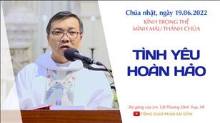 TGPSG Bài giảng ngày 19-6-2022: Lễ Mình Máu Thánh Chúa lúc 19:00 tại Nhà thờ Chính tòa Đức Bà