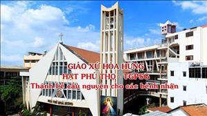 Thánh lễ cầu nguyện cho các bệnh nhân tại Giáo xứ Hòa Hưng - Hạt Phú Thọ
