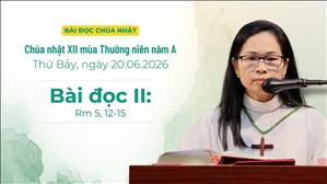 Bài đọc II: Rm 5, 12-15 | Chúa nhật XII Thường niên năm A
