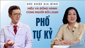 Khái quát về Bệnh tự kỷ | Sức khỏe Gia đình