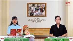 Mến Chúa, yêu người - Thứ Sáu tuần XX TN | GIA ĐÌNH CẦU NGUYỆN VỚI LỜI CHÚA