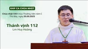 Đáp ca: Tv 112 - Lm Huy Hoàng | CN XXV TN năm C