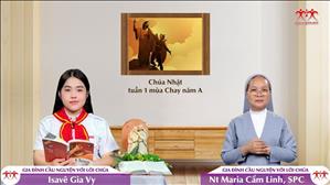 Chiến thắng cám dỗ - CN I MC năm A | Gia Đình Cầu Nguyện Với Lời Chúa