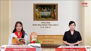 Quan Tâm Và Sẻ Chia - Mình Máu Thánh Chúa năm C (Lc 9, 11b-17)