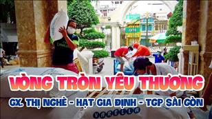 TGP Sài Gòn - Hãy đến mà xem: Vòng tròn yêu thương
