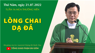 TGPSG Bài giảng: Thứ Năm tuần 16 mùa Thường niên ngày 21-7-2022 tại Nhà nguyện Trung tâm Mục vụ TGP Sài Gòn