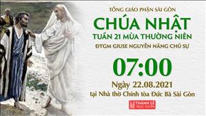 TGP Sài Gòn trực tuyến 22-8-2021: Chúa nhật 21 TN năm B lúc 7:00 tại Nhà thờ Chính tòa Đức Bà