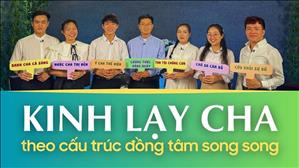 Kinh Lạy Cha - theo cấu trúc Đồng tâm Song song - Lm. Barthôlômêô Nguyễn Anh Huy, SJ