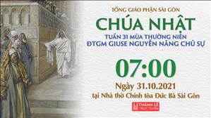 TGP Sài Gòn trực tuyến 31-10-2021: Chúa nhật 31 TN năm B lúc 7:00 tại Nhà thờ Chính tòa Đức Bà