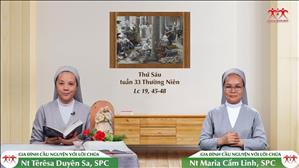 Đền Thờ Của Thiên Chúa - Thứ Sáu tuần XXXIII Thường niên (Lc 19, 45-48)