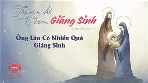 TGP Sài Gòn - Sách nói: Truyện kể Đêm Giáng sinh - Ông lão có nhiều quà Giáng sinh