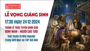 Ngày 24-12-2024 (17:30) | TTMV TGPSG