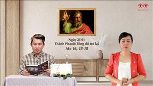 Gia đình cầu nguyện với Lời Chúa ngày 25-1-2022: Thánh Phaolô Tông đồ trở lại (lễ kính) (Mc 16, 15-18)