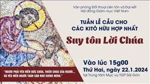 Suy tôn Lời Chúa | Tuần Lễ Cầu Cho Các Kitô Hữu Hợp Nhất | TTMV TGP Sài Gòn 22.1.2024