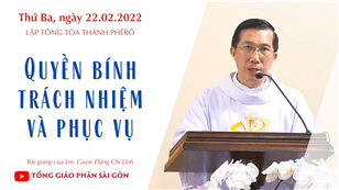 TGPSG Bài giảng: Lập Tông Tòa Thánh Phêrô ngày 22-2-2022 tại Nhà nguyện Trung tâm Mục vụ TGP Sài Gòn