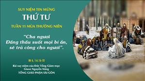 TGP Sài Gòn - Suy niệm Tin mừng: Thứ Tư tuần 11 mùa Thường niên (Mt 6, 1-6.16-18)