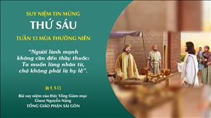 TGP Sài Gòn - Suy niệm Tin mừng: Thứ Sáu tuần 13 mùa Thường niên (Mt 9, 9-13)