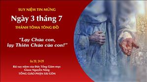 TGP Sài Gòn - Suy niệm Tin mừng: Thánh Tôma Tông đồ (Ga 20, 24-29)