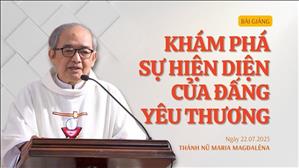 Khám phá sự hiện diện của Đấng yêu thương - Lm Phêrô Nguyễn Văn Hiền